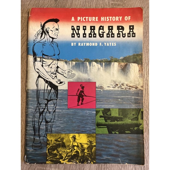 A Picture History Of Niagara Raymond Yates Paperback 1953 Henry Stewart Pub. - Picture 1 of 16